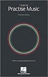 How to Practise M...
