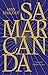 Samarcanda by Amin Maalouf