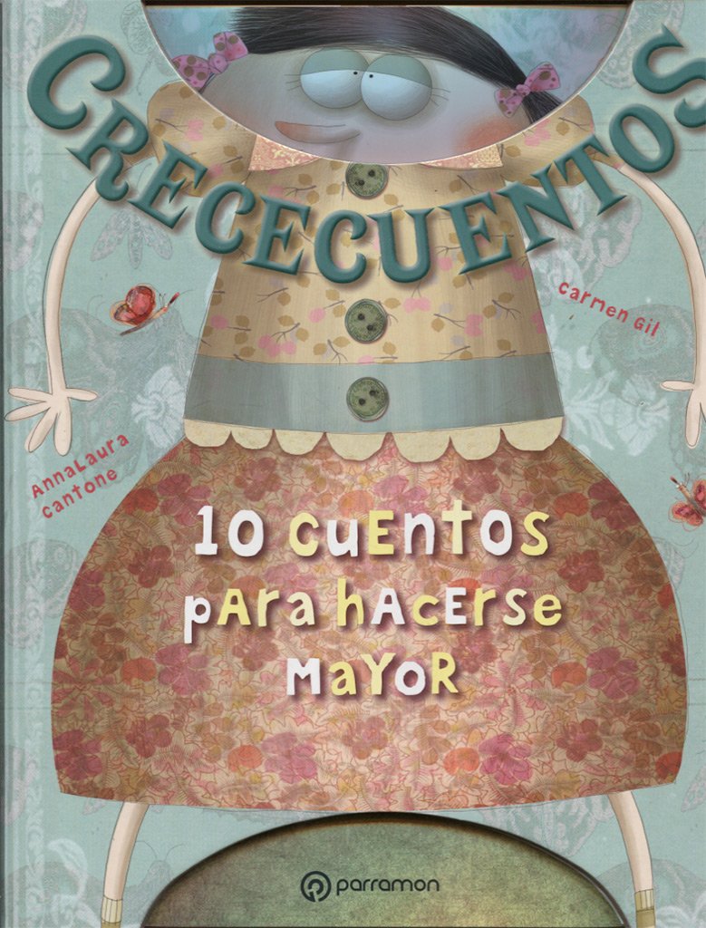 Crececuentos: 10 cuentos para hacerse mayor (Hardcover)