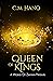 Queen Of Kings by C.M. Hano