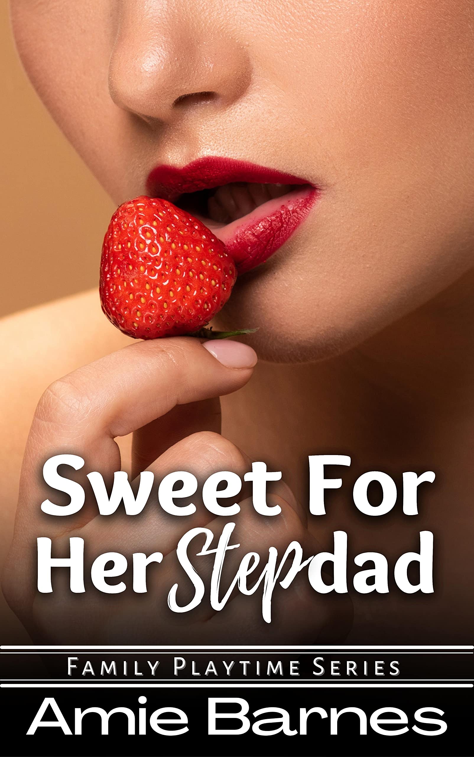 Sweet For Her Stepdad (Family Playtime #28)