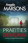 Praeities demonai by Angela Marsons