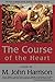 The Course of the Heart by M. John Harrison
