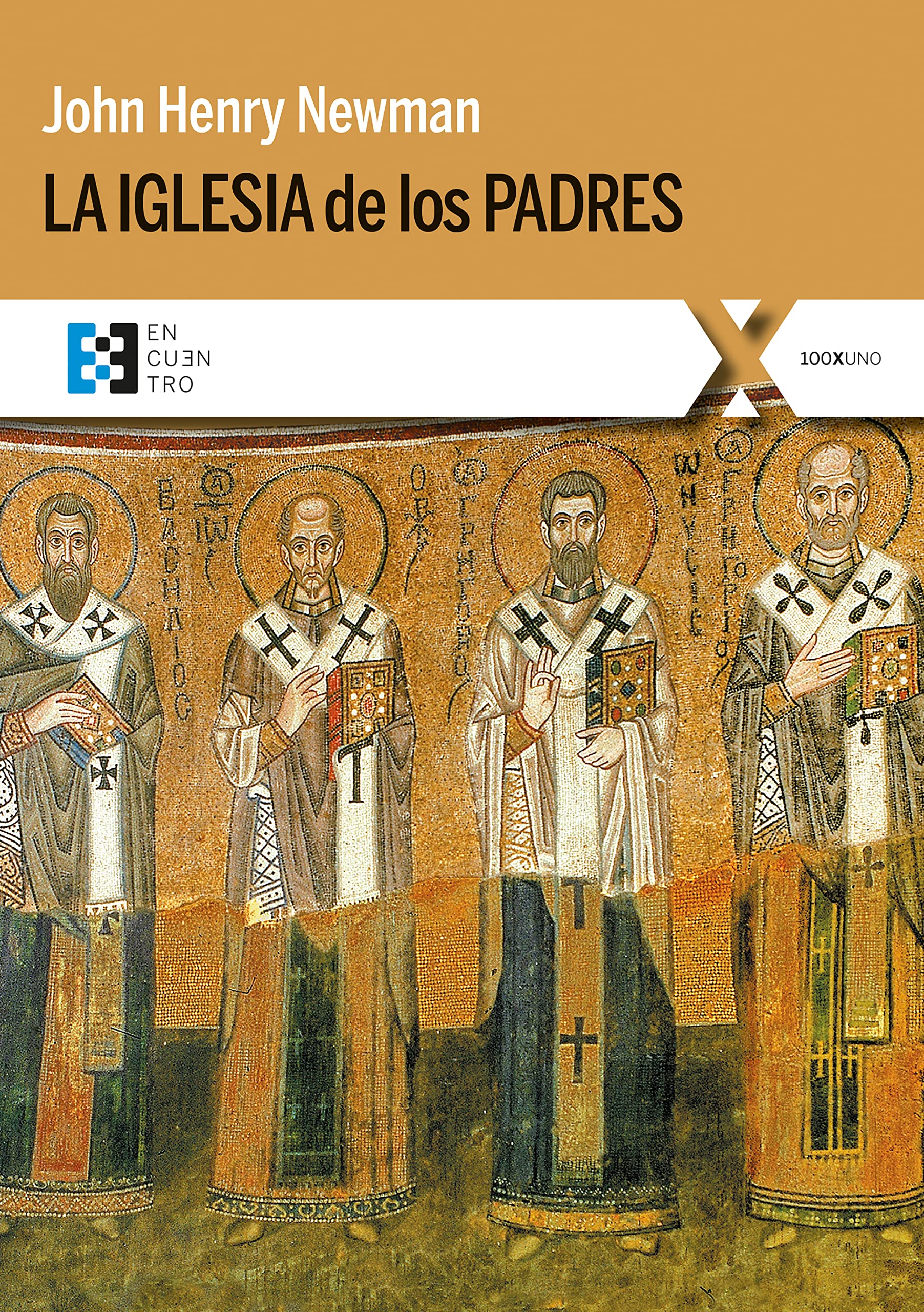 La Iglesia de los Padres (100xUNO nº 95) (Spanish Edition)