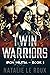 Twin Warriors