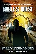 Noble's Quest: Sequel to Brotherhood Beyond the Yard