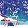 The Northern Lights Lodge by Julie Caplin