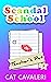 Teacher's Pet (Scandal Scho...