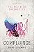 Compliance (The Bellator Ch...