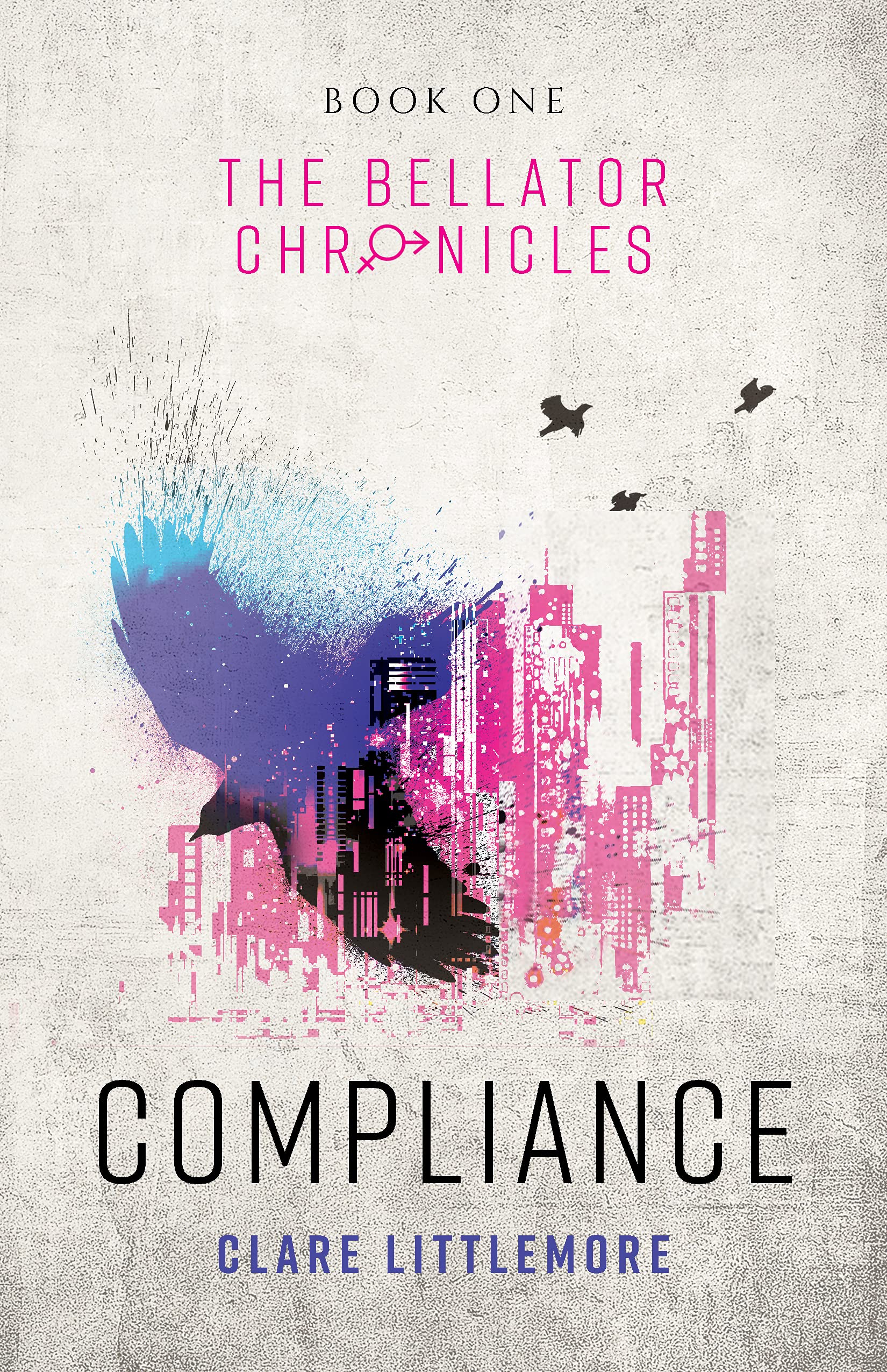 Compliance (The Bellator Chronicles #1)