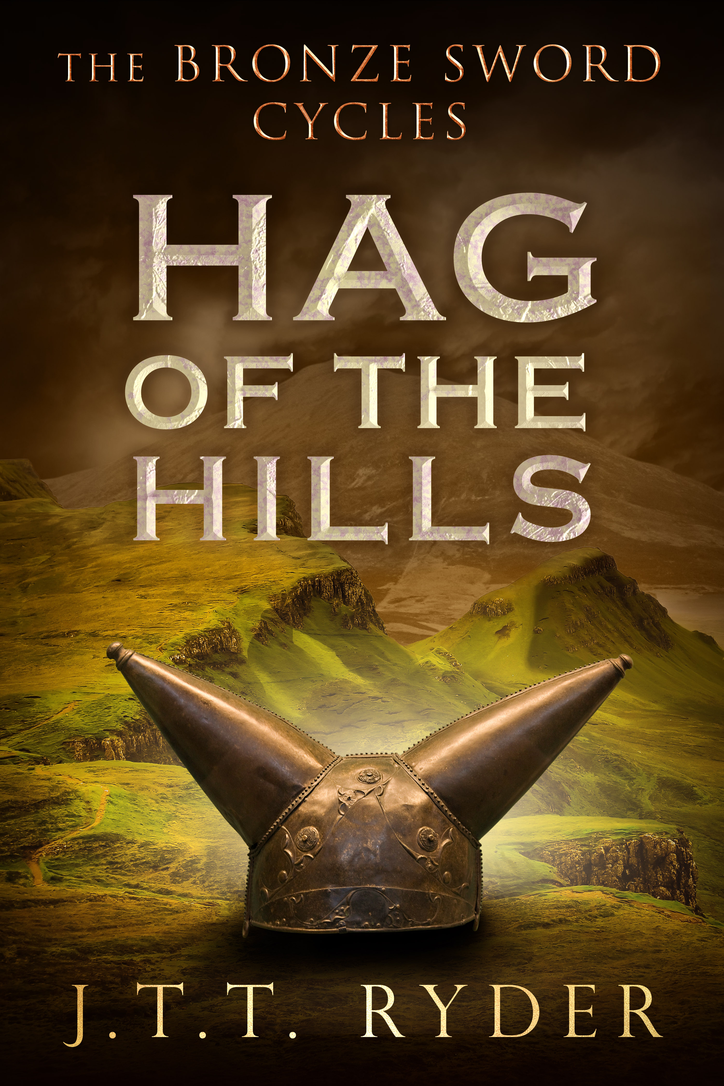 Hag of the Hills (The Bronze Sword Cycles, #1)