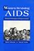 Women Resisting AIDS: Feminist Strategies of Empowerment (Health Society And Policy)