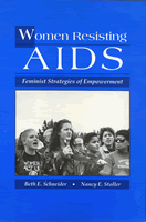 Women Resisting AIDS: Feminist Strategies of Empowerment (Health Society And Policy)