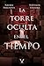 La torre oculta en el tiempo