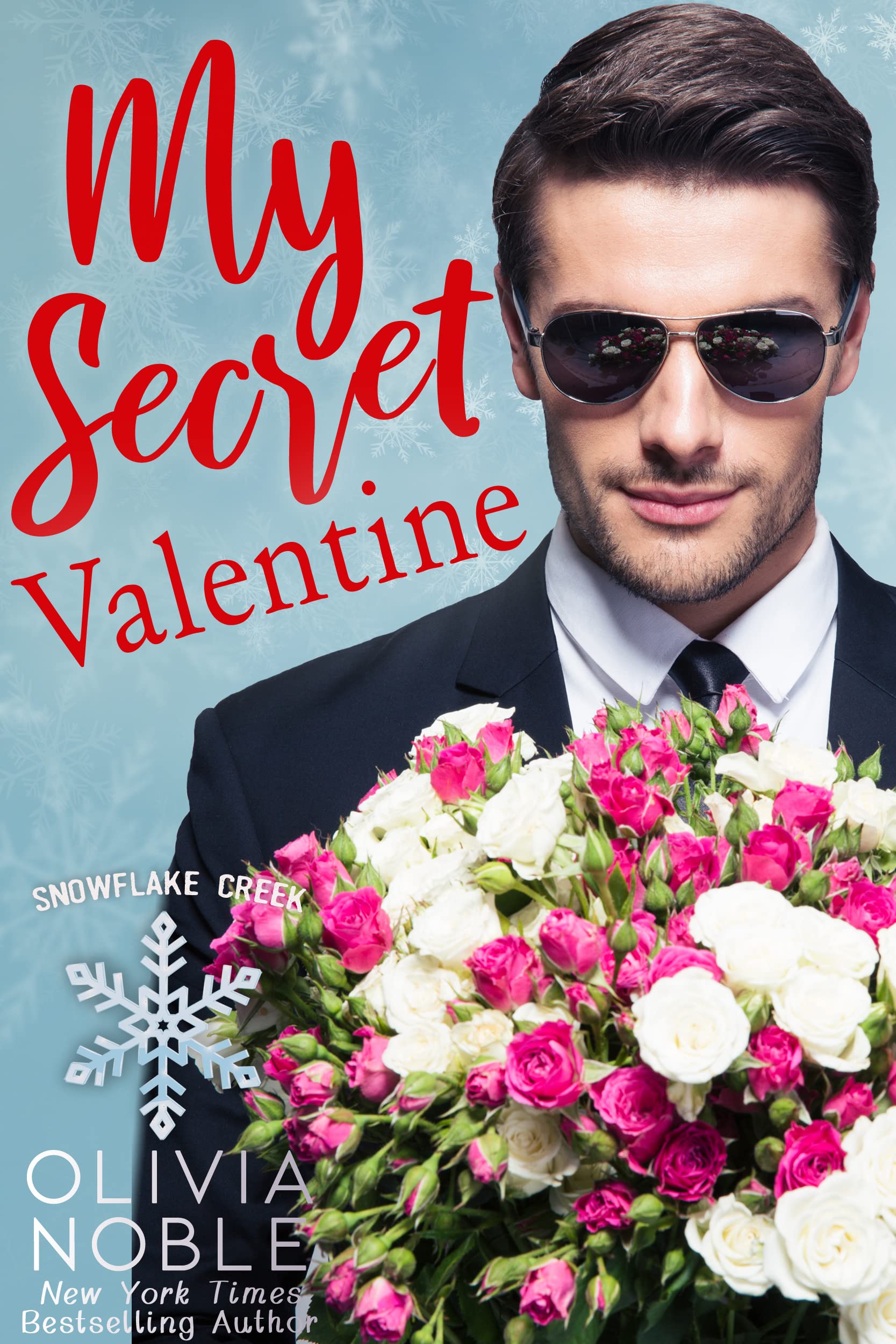 My Secret Valentine (Snowflake Creek, #5)