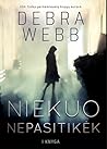 Niekuo nepasitikėk