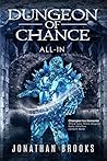 Dungeon of Chance: All-In (Serious Probabilities #3)