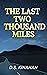 The Last Two Thousand Miles