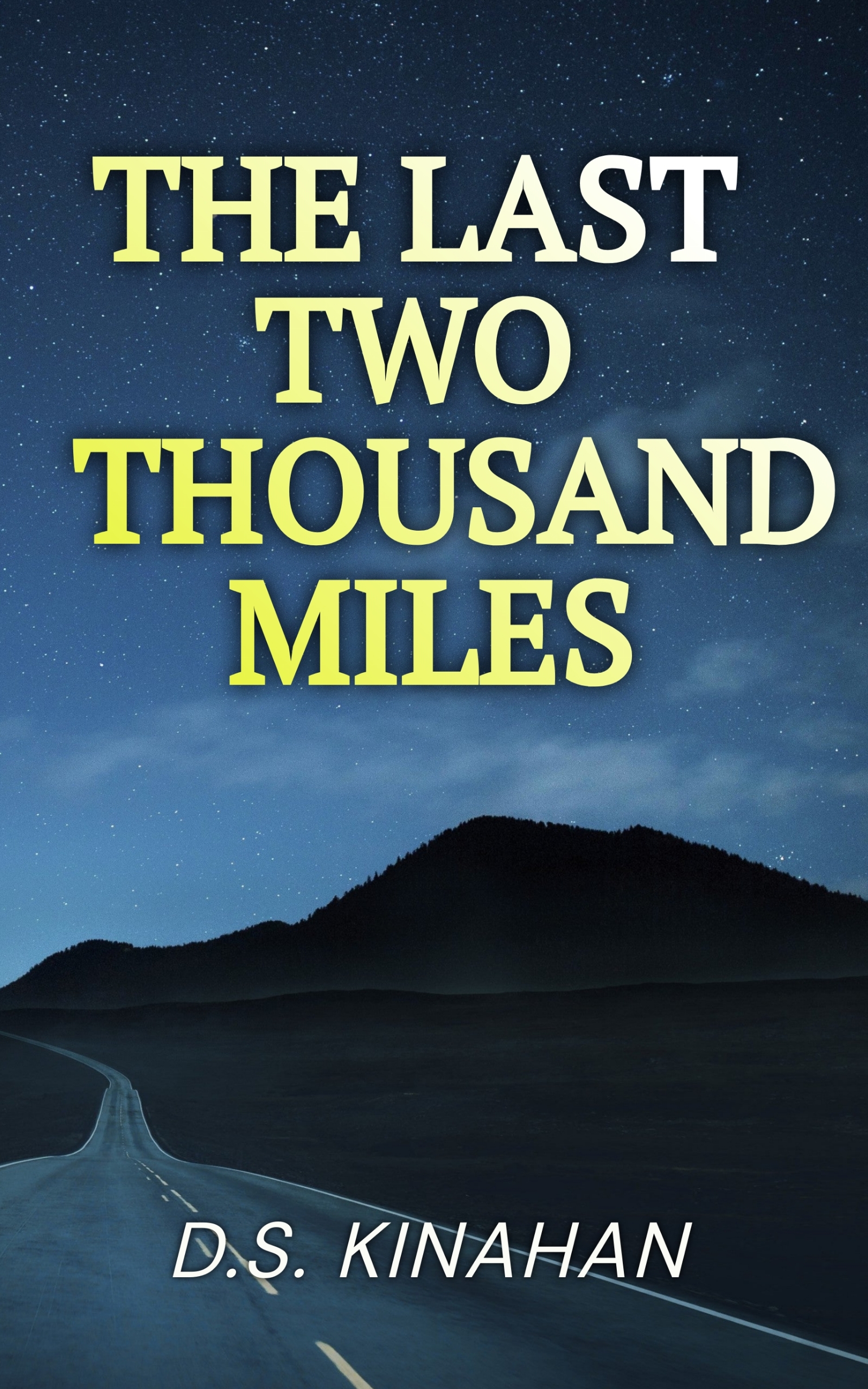 The Last Two Thousand Miles