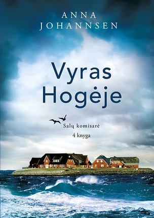 Vyras Hogėje (Salų komisarė, #4)