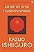 An Artist of the Floating World by Kazuo Ishiguro