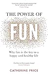 The Power of Fun:...