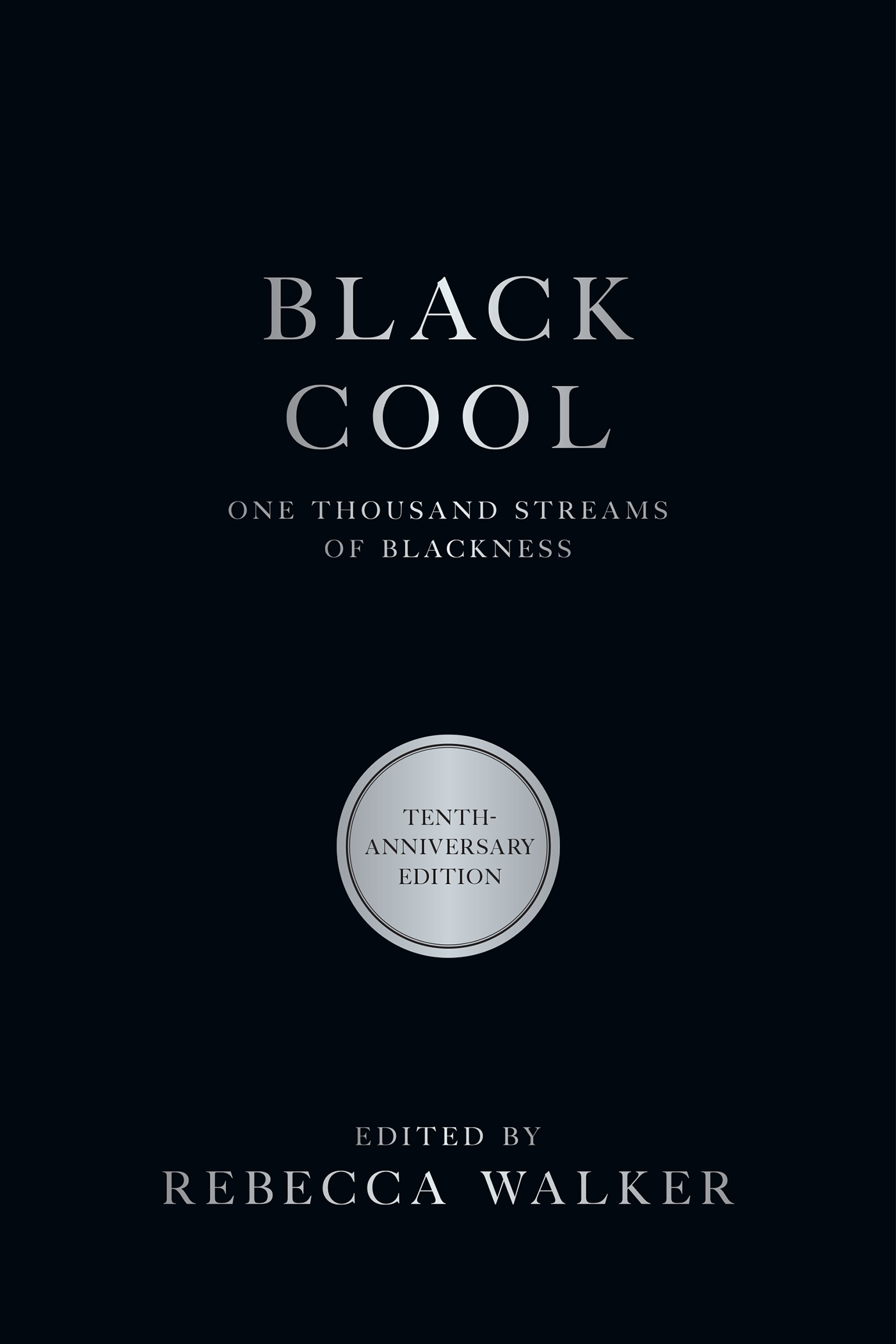 Black Cool: One Thousand Streams of Blackness (Paperback)