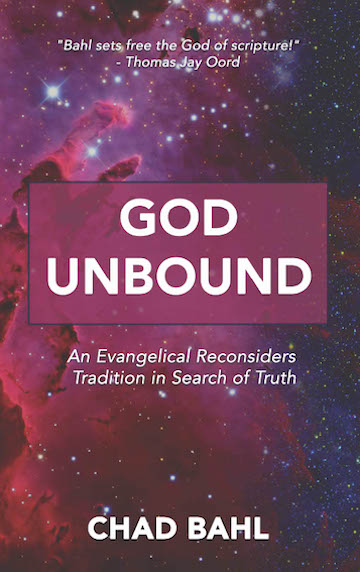 God Unbound: An Evangelical Reconsiders Tradition in Search of Truth