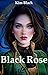 Black Rose