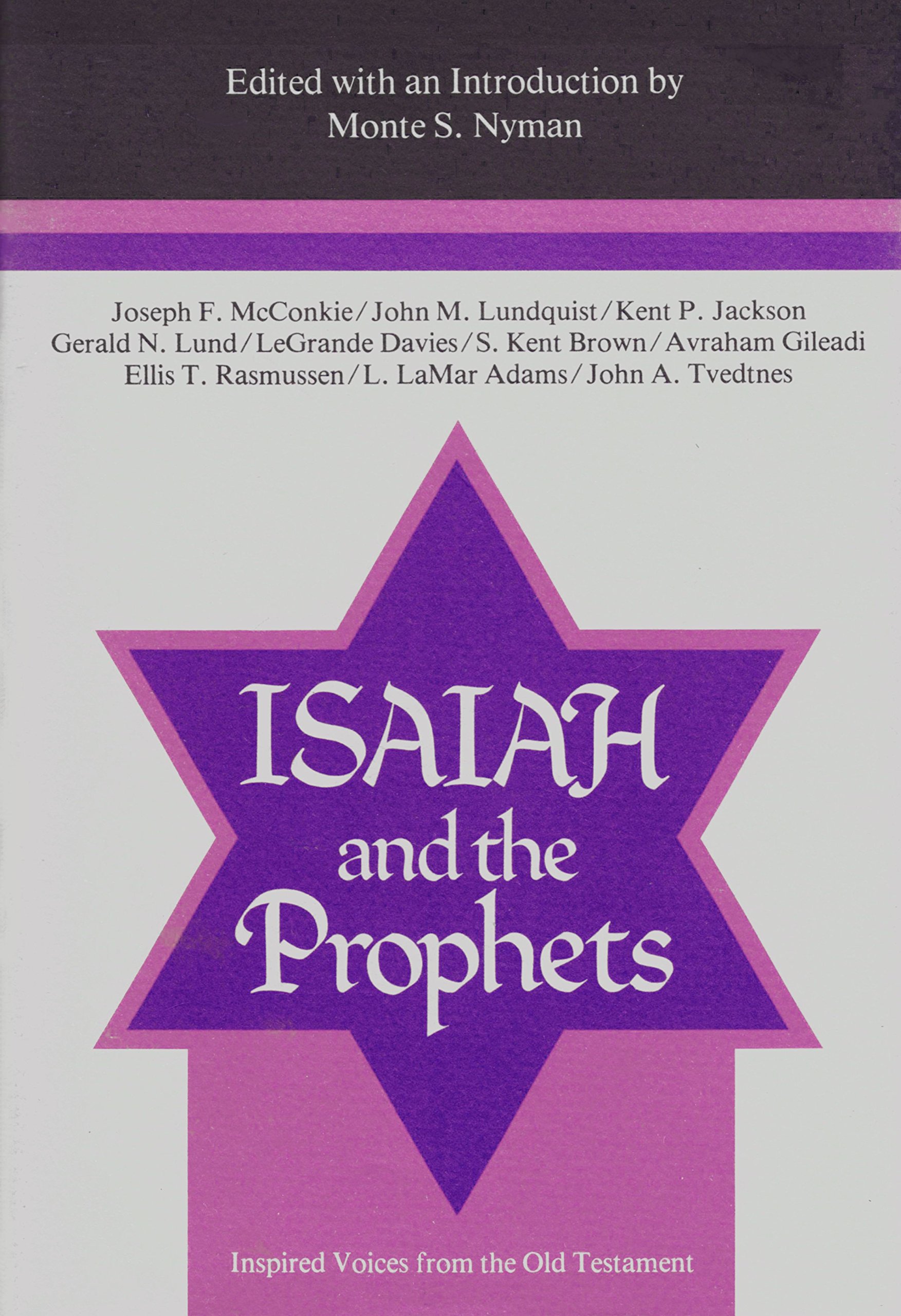 Isaiah and the Prophets: Inspired Voices from the Old Testament (Hardcover)