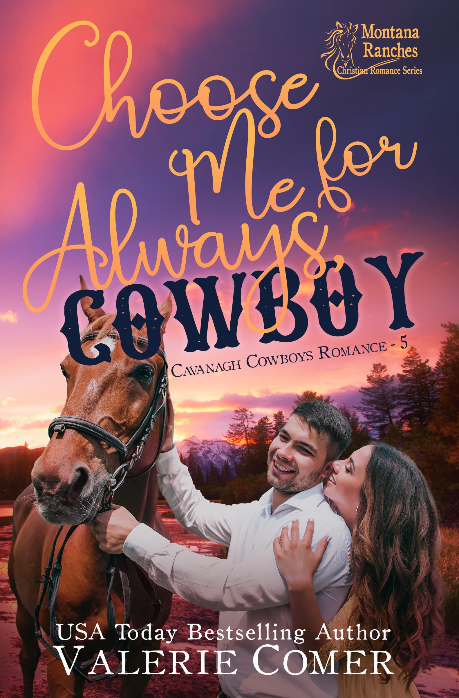 Choose Me for Always, Cowboy (Cavanagh Cowboys Romance #5)