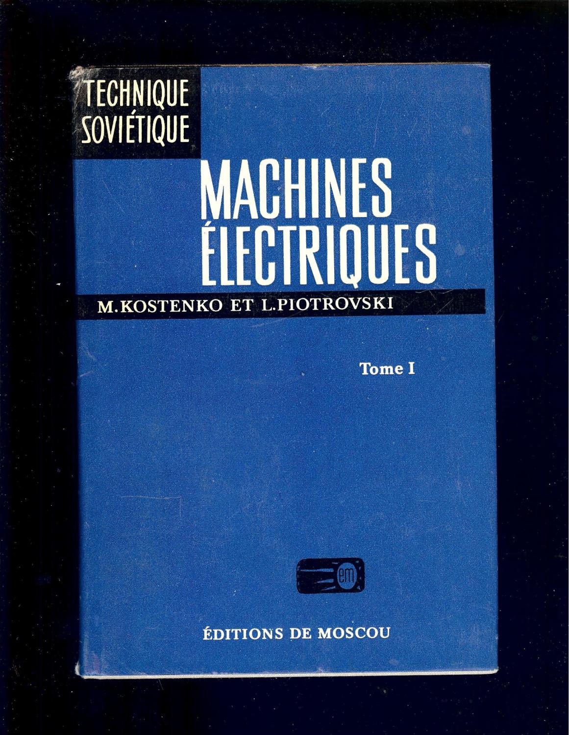MACHINES ELECTRIQUES - TOME I COURANT CONTINU - TRANSFORMATEURS