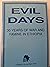 Evil Days: Thirty Years of ...