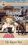 Haunted Noon