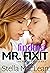 Finding Mr. Fixit (The Righ...