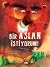 Bir Aslan İstiyorum by Annemarie van der Eem Bir Aslan İstiyorum by Annemarie van der Eem
