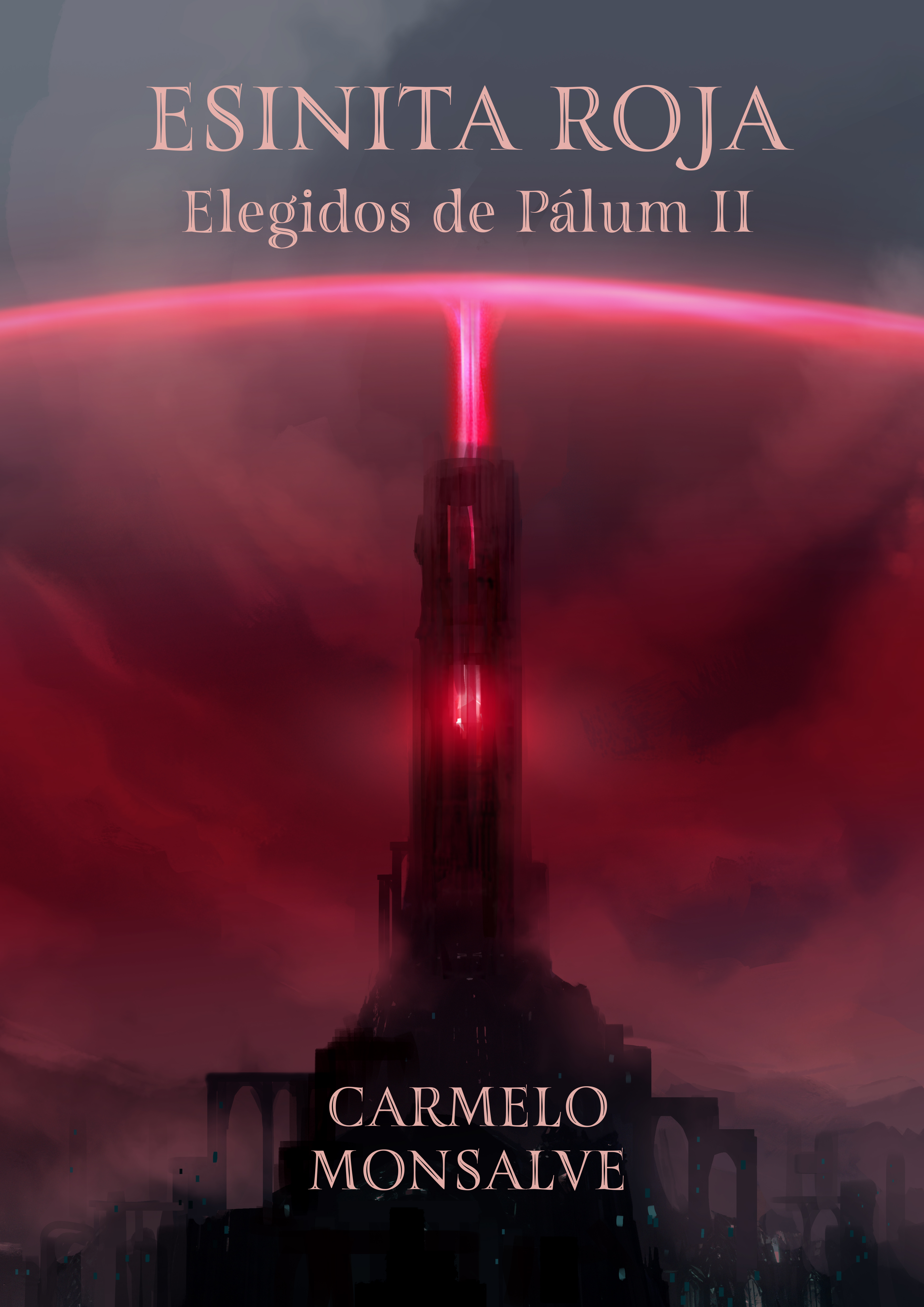 Esinita roja (Elegidos de Pálum #2)