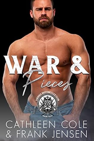 War & Pieces (The Viking's Rampage MC #6)