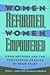 Women Reformed, Women Empowered: Poor Mothers and the Endangered Promise of Head Start (Women In The Political Economy)