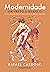 Modernidade em preto e branco: Arte e imagem, raça e identidade no Brasil, 1890-1945 (Portuguese Edition)