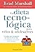 La Dieta tecnológica para niños y adolescentes: (The tech diet for your child & teen - Spanish Edition)