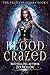 Blood Crazed (The Phoenix S...