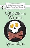 Grease the Wheel