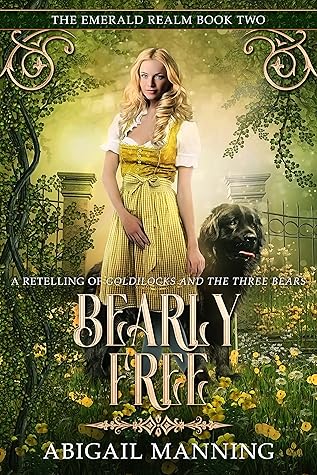 Bearly Free (The Emerald Realm #2)