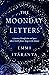 The Moonday Letters