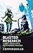 Blasted Research: A Post-Ap...