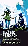 Blasted Research:...
