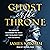 Ghost on the Throne by James Romm