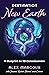 Destination New Earth: A Bl...