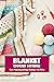 Blanket Crochet Patterns by Mills Kelly